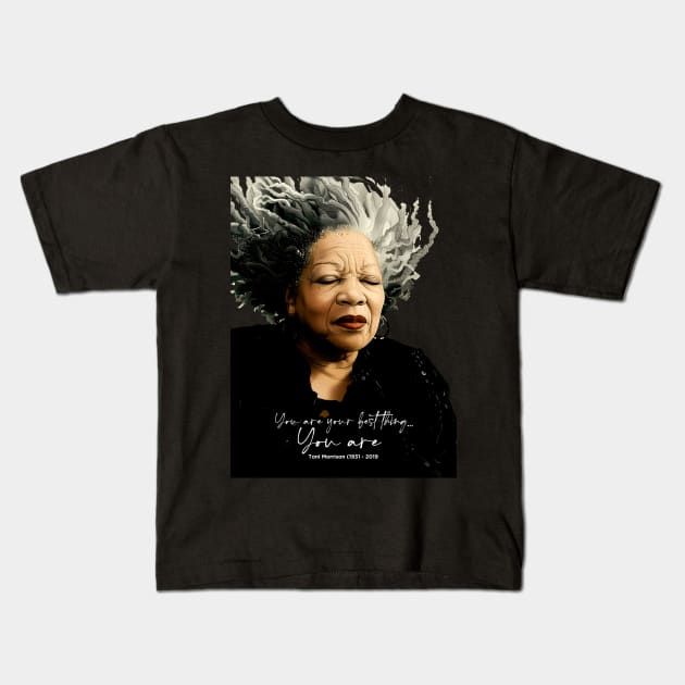 Black History Month: Toni Morrison, “You are your best thing ... You are” on a dark (Knocked Out) background Kids T-Shirt by Puff Sumo